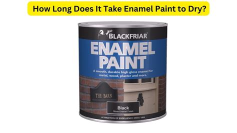 how long for enamel paint to dry in a garage